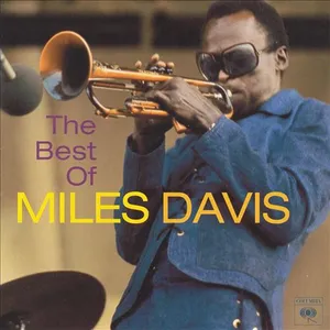 The best of Miles Davis